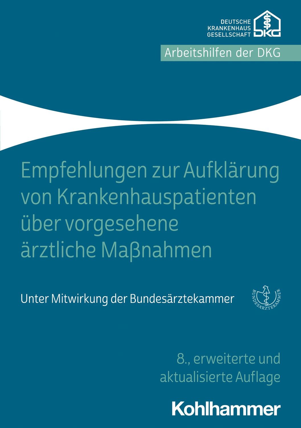 Cover: 9783170382725 | Empfehlungen zur Aufklärung von Krankenhauspatienten über...