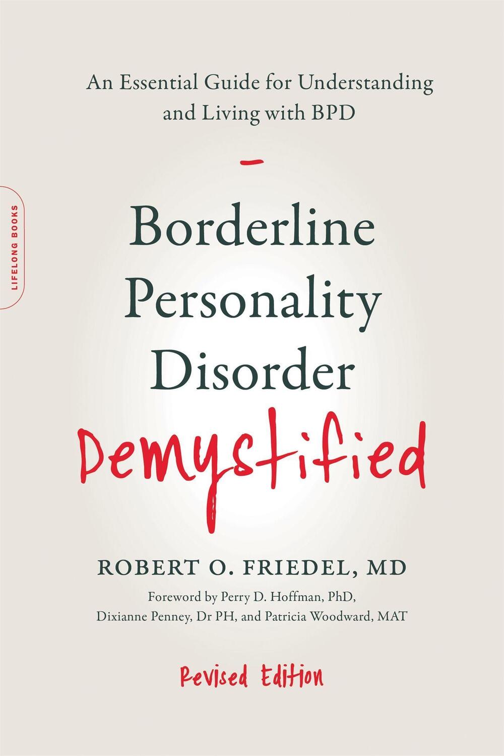 Cover: 9780738220246 | Borderline Personality Disorder Demystified, Revised Edition | Friedel