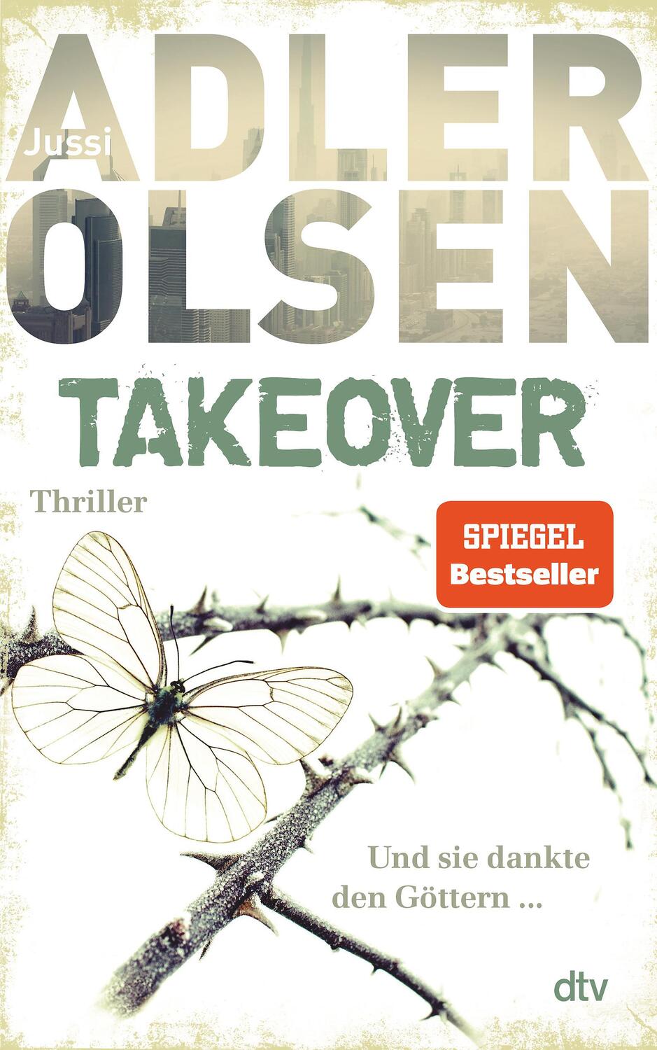 Cover: 9783423280709 | TAKEOVER. Und sie dankte den Göttern ... | Jussi Adler-Olsen | Buch