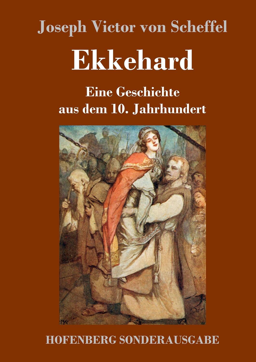 Cover: 9783743710948 | Ekkehard | Eine Geschichte aus dem 10. Jahrhundert | Scheffel | Buch