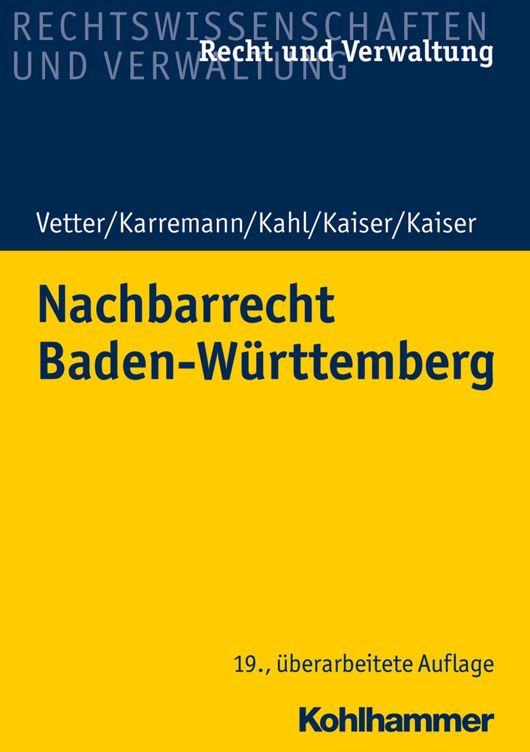 Cover: 9783170339842 | Nachbarrecht Baden-Württemberg | Christian Kaiser (u. a.) | Buch