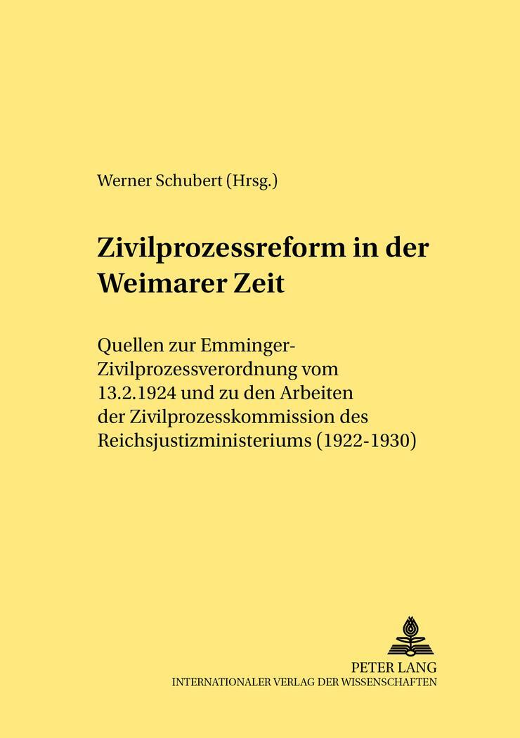 Cover: 9783631545898 | Zivilprozessreform in der Weimarer Zeit | Werner Schubert | Buch