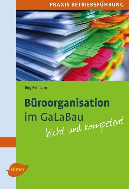 Cover: 9783800176854 | Büroorganisation im GaLaBau | Leicht und kompetent | Jörg Reimann