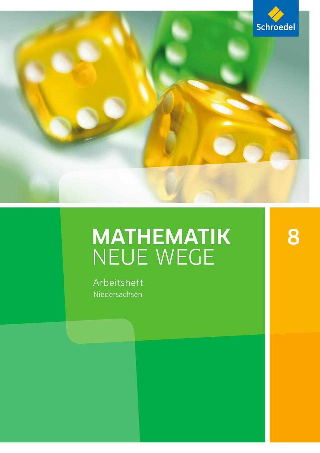 Cover: 9783507886544 | Mathematik Neue Wege SI 8. Arbeitsheft. G9 Niedersachsen | Taschenbuch