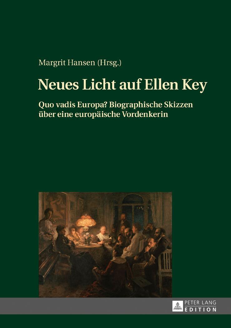 Cover: 9783631721629 | Neues Licht auf Ellen Key | Margrit Hansen | Buch | Deutsch | 2017