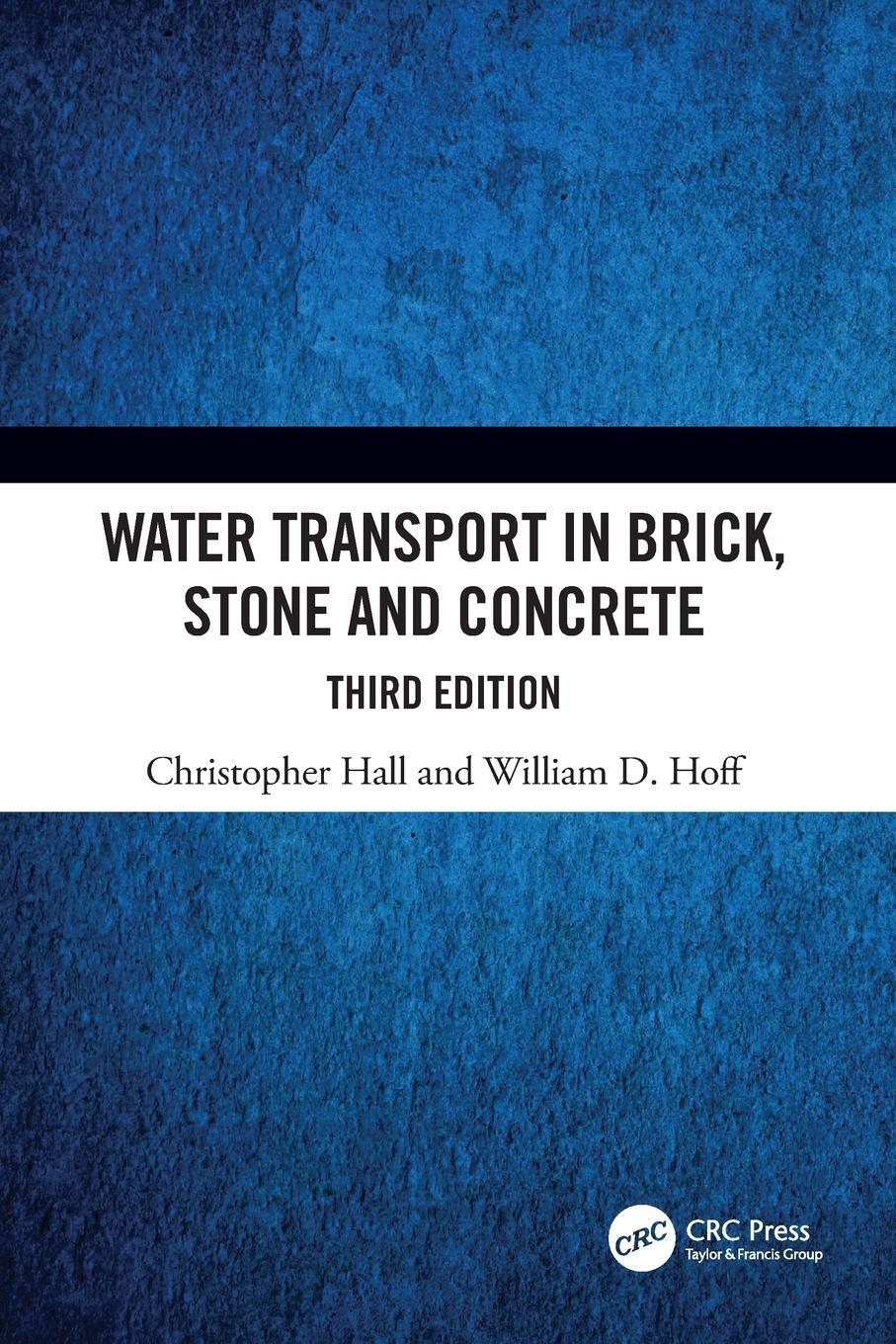 Cover: 9781032033983 | Water Transport in Brick, Stone and Concrete | Hall (u. a.) | Buch