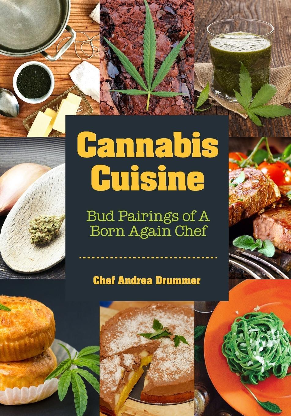 Cover: 9781633539457 | Cannabis Cuisine | Andrea Drummer | Taschenbuch | Paperback | Englisch