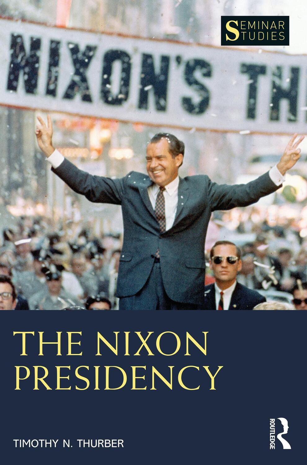 Cover: 9780367500924 | The Nixon Presidency | Timothy N. Thurber | Taschenbuch | Englisch