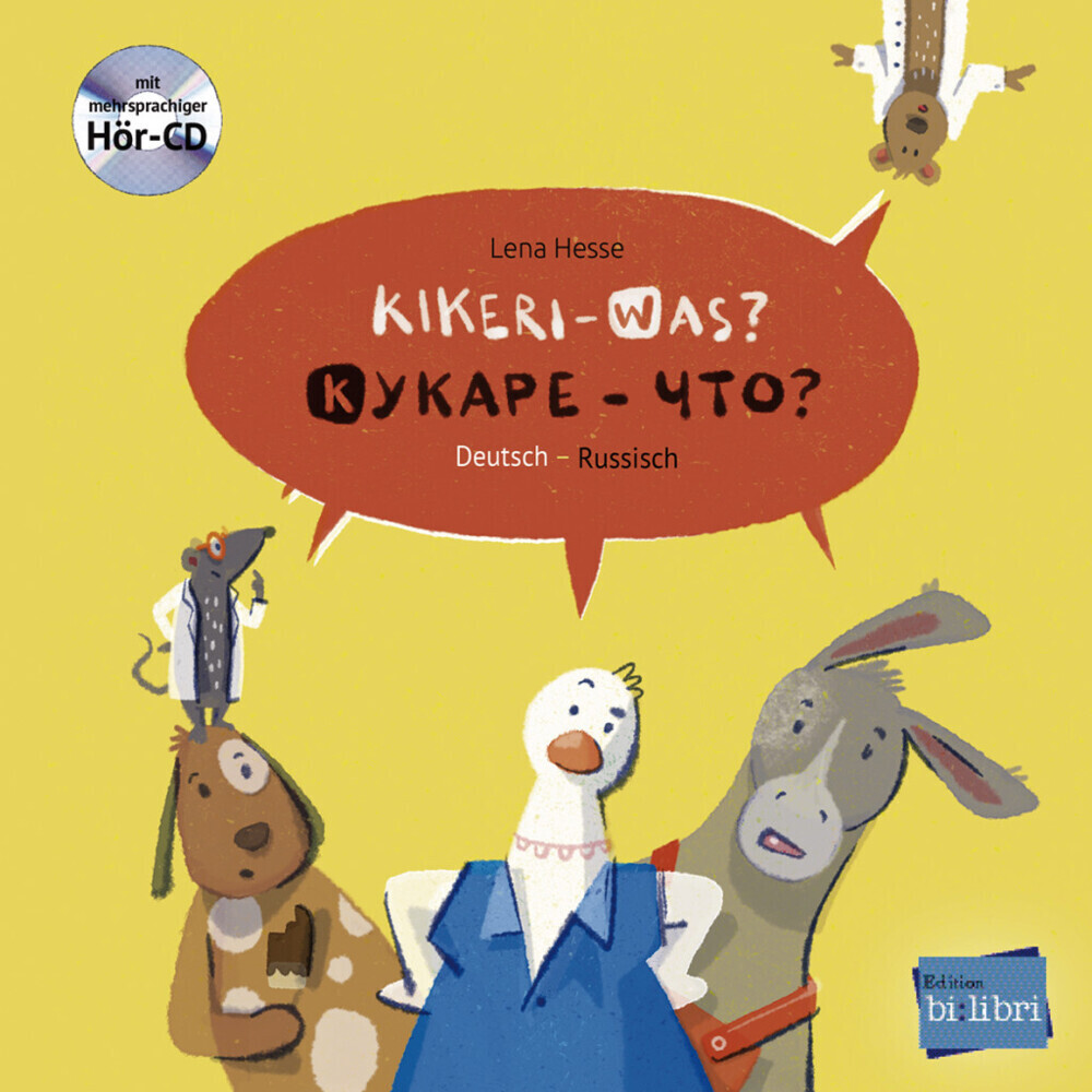 Cover: 9783197695983 | Kikeri - was?, Deutsch-Russisch | Mit Hör-CD in 8 Sprachen | Hesse