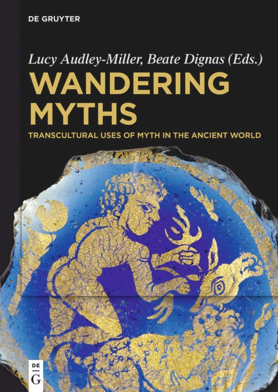 Cover: 9783110710083 | Wandering Myths | Transcultural Uses of Myth in the Ancient World