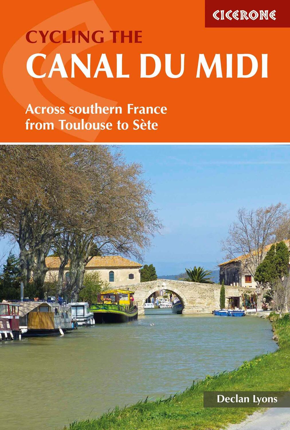 Cover: 9781852847845 | Cycling the Canal du Midi | Declan Lyons | Taschenbuch | Englisch