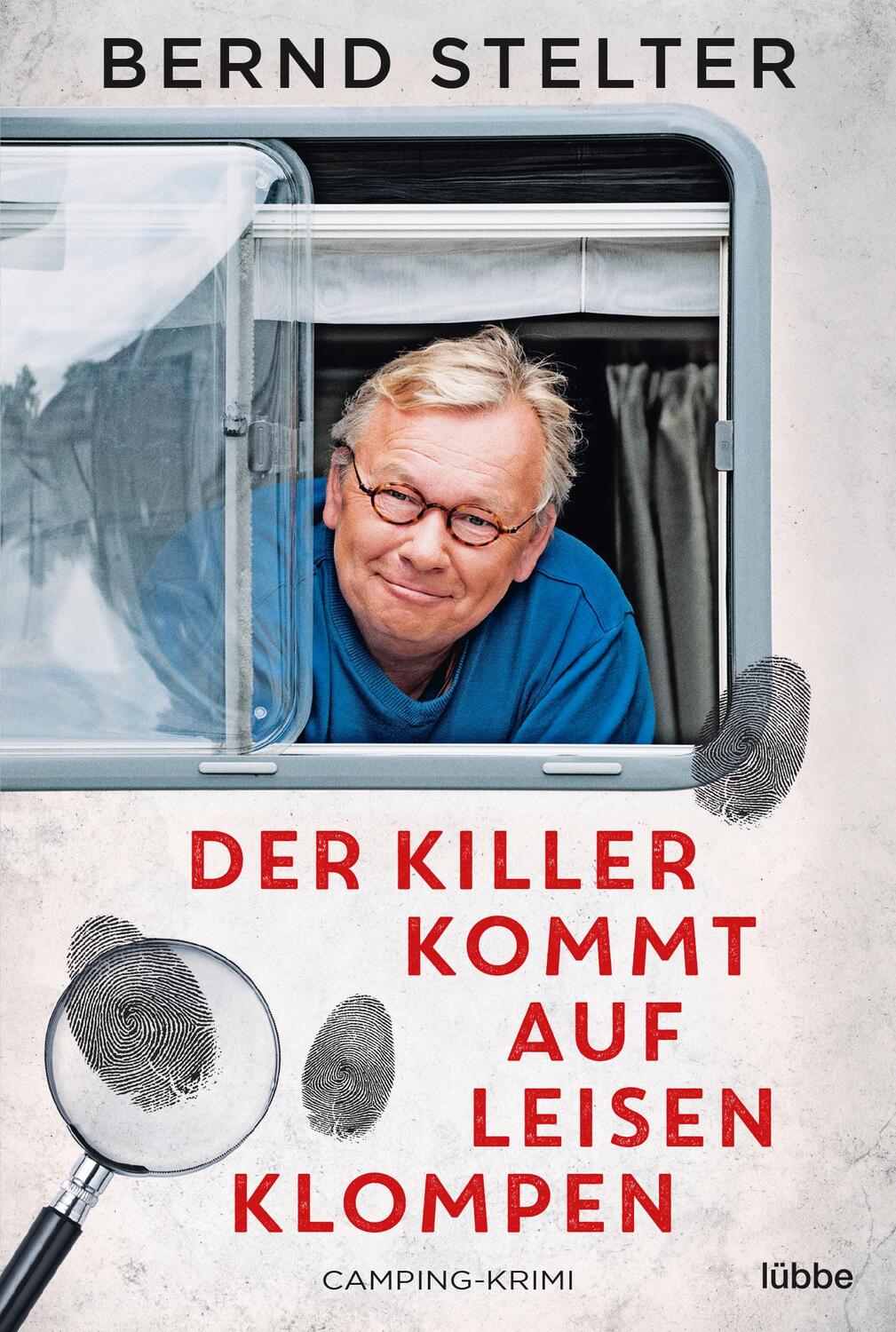 Cover: 9783404177912 | Der Killer kommt auf leisen Klompen | Camping-Krimi | Bernd Stelter