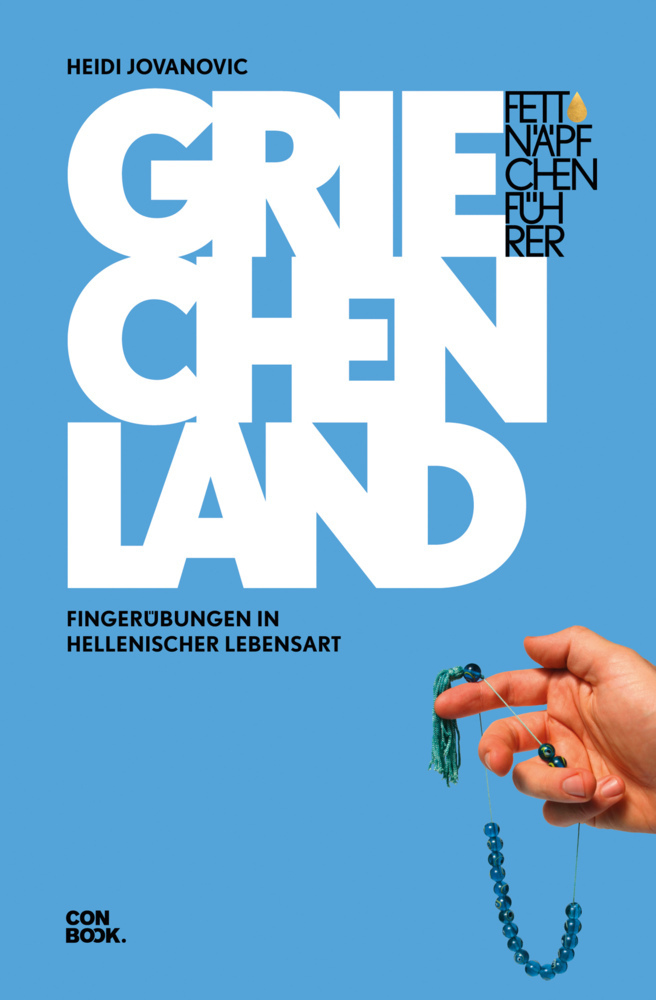 Cover: 9783958891869 | Fettnäpfchenführer Griechenland | Heidi Jovanovic | Buch | 288 S.