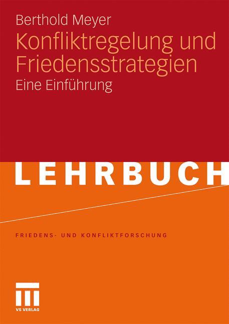 Cover: 9783531178950 | Konfliktregelung und Friedensstrategien | Eine Einführung | Meyer