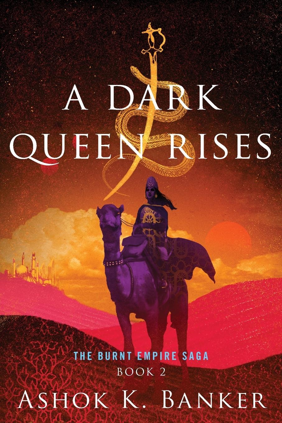 Cover: 9781328916297 | A Dark Queen Rises | Ashok K Banker | Taschenbuch | Englisch | 2021