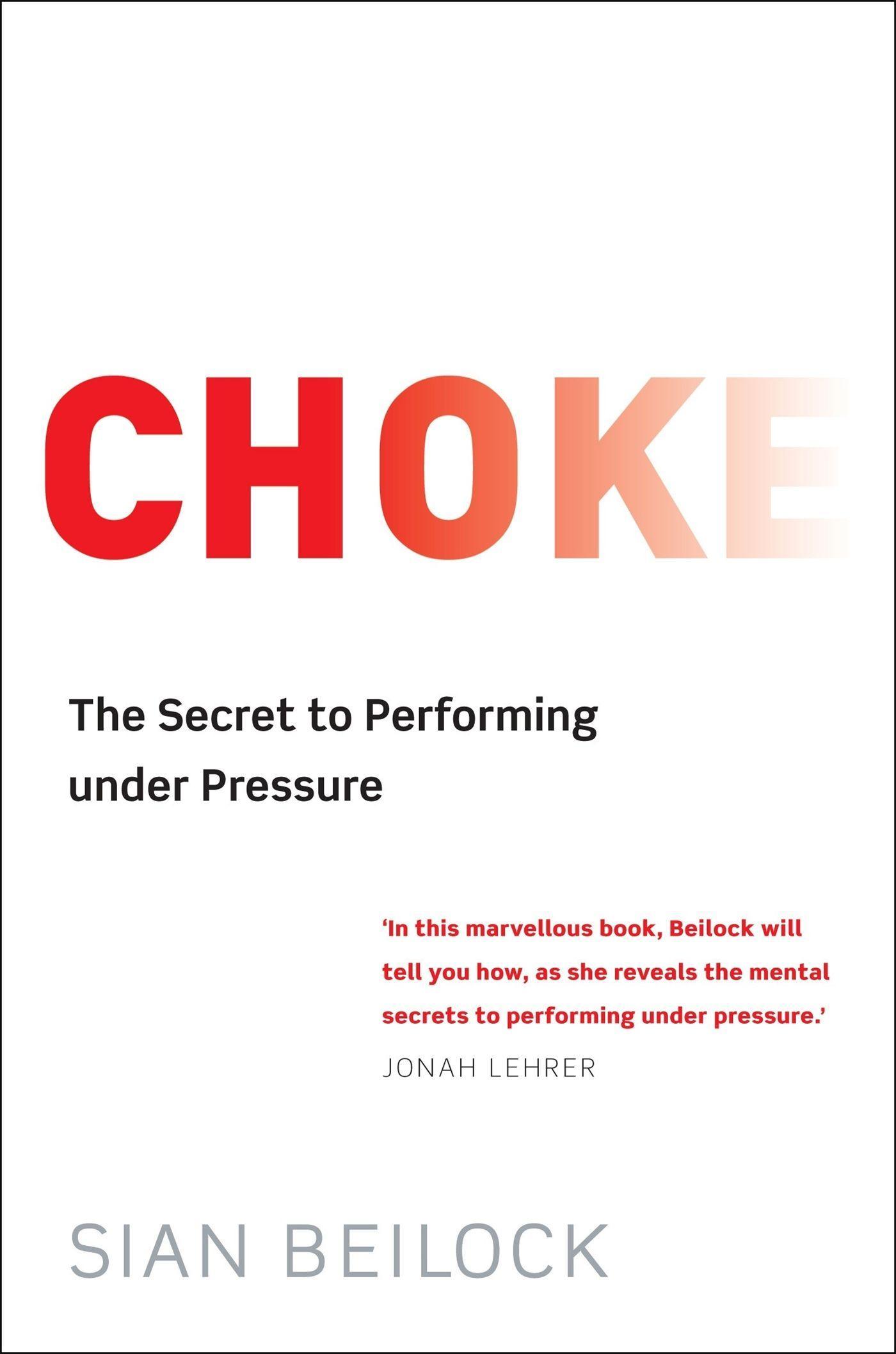 Cover: 9781849016452 | Choke | Sian Beilock | Taschenbuch | Kartoniert / Broschiert | 2011