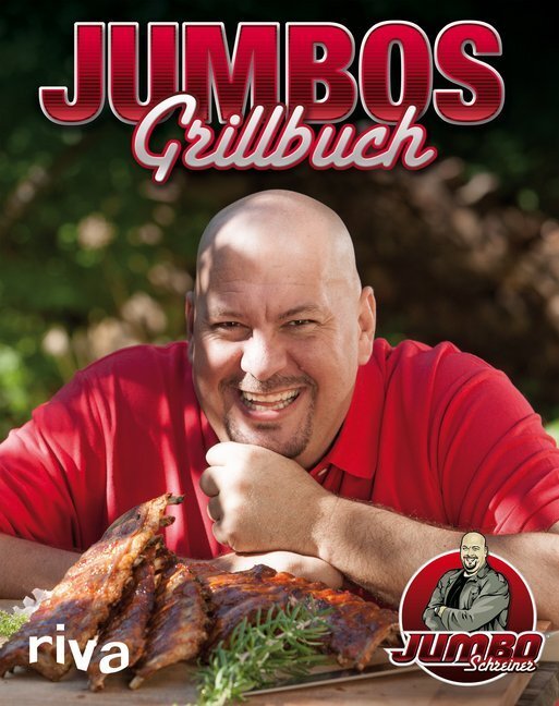 Cover: 9783742302250 | Jumbos Grillbuch | Jumbo Schreiner | Taschenbuch | 192 S. | Deutsch