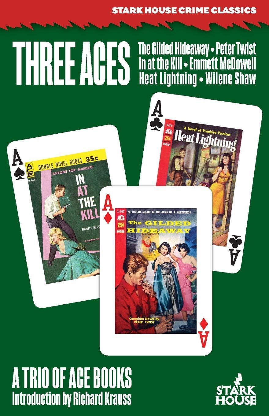 Cover: 9798886010275 | Three Aces | The Gilded Hideaway / In at the Kill / Heat Lightning