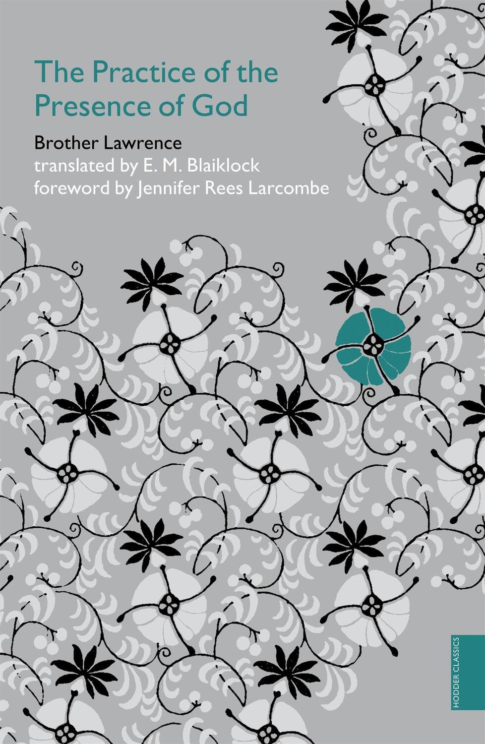 Cover: 9780340980170 | Practice of the Presence of God (Hodder Classics) | Brother Lawrence