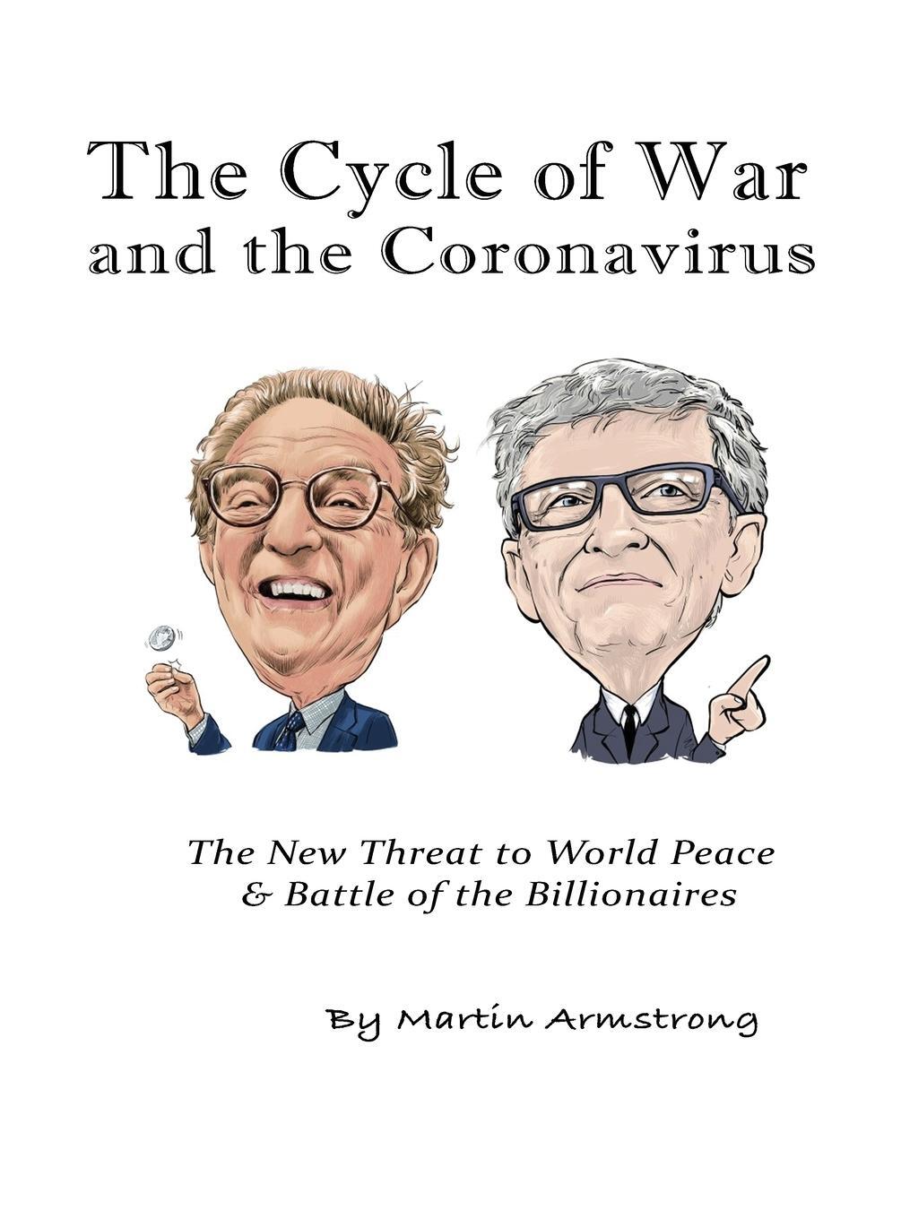 Cover: 9781735654300 | The Cycle of War and the Coronavirus | Martin A. Armstrong | Buch