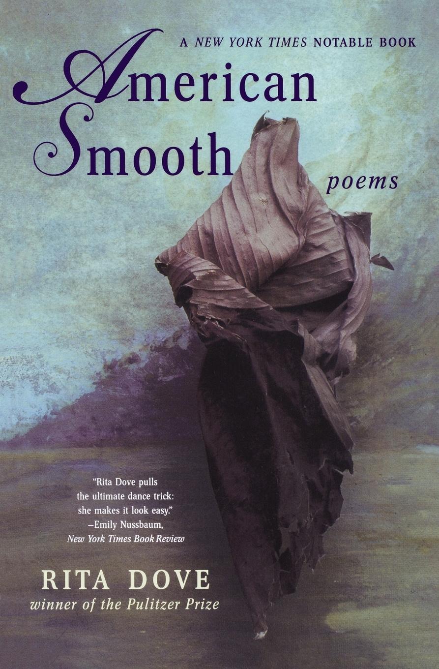 Cover: 9780393327441 | American Smooth | Poems | Rita Dove | Taschenbuch | Paperback | 2006