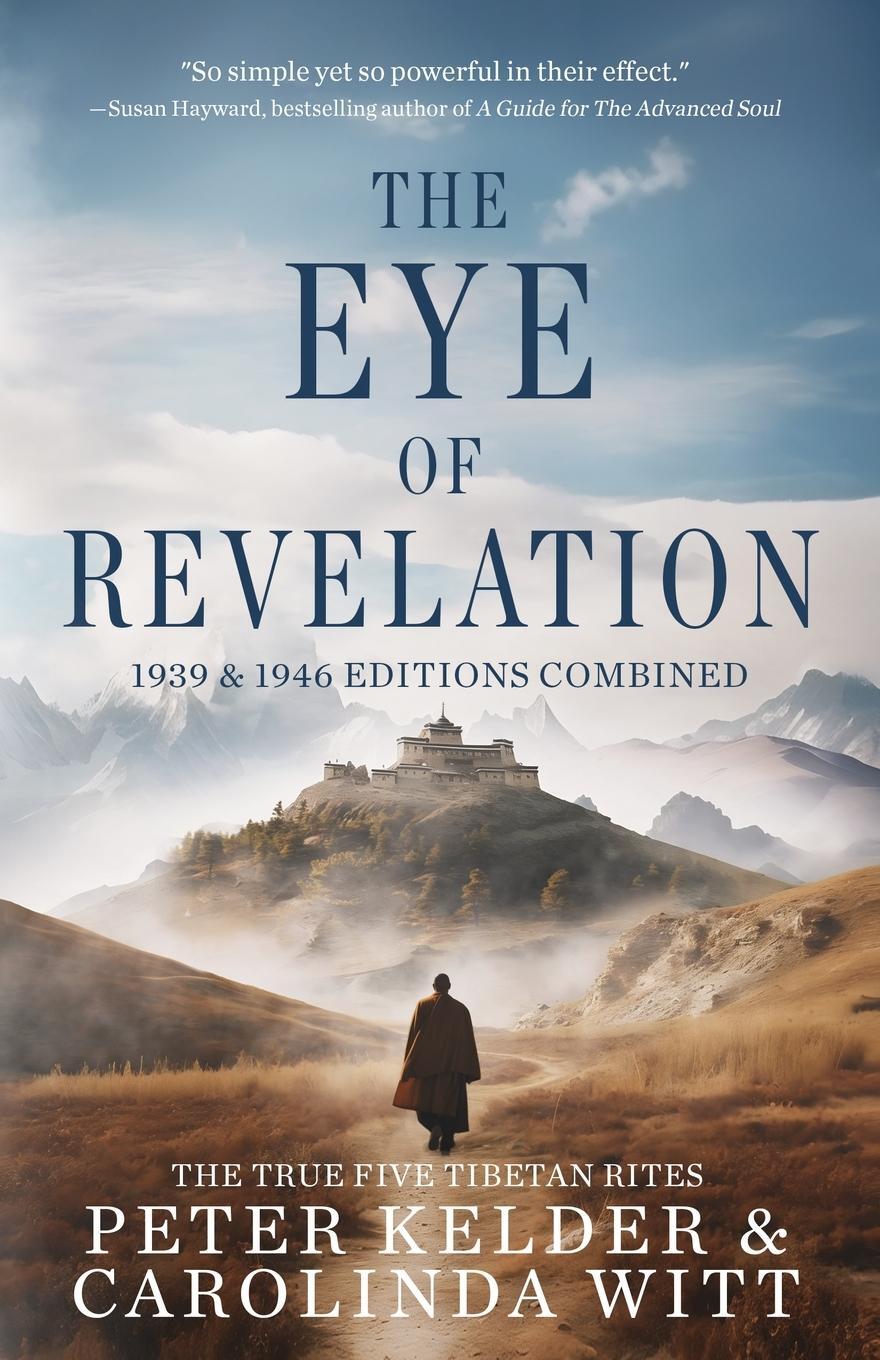 Cover: 9780987070371 | The Eye of Revelation 1939 &amp; 1946 Editions Combined | Kelder (u. a.)