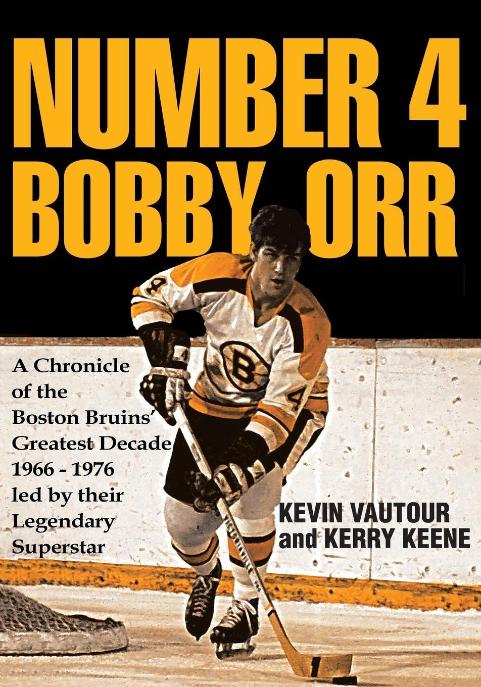 Cover: 9781644245972 | Number 4 Bobby Orr | Kevin Vautour | Taschenbuch | Paperback | 2018