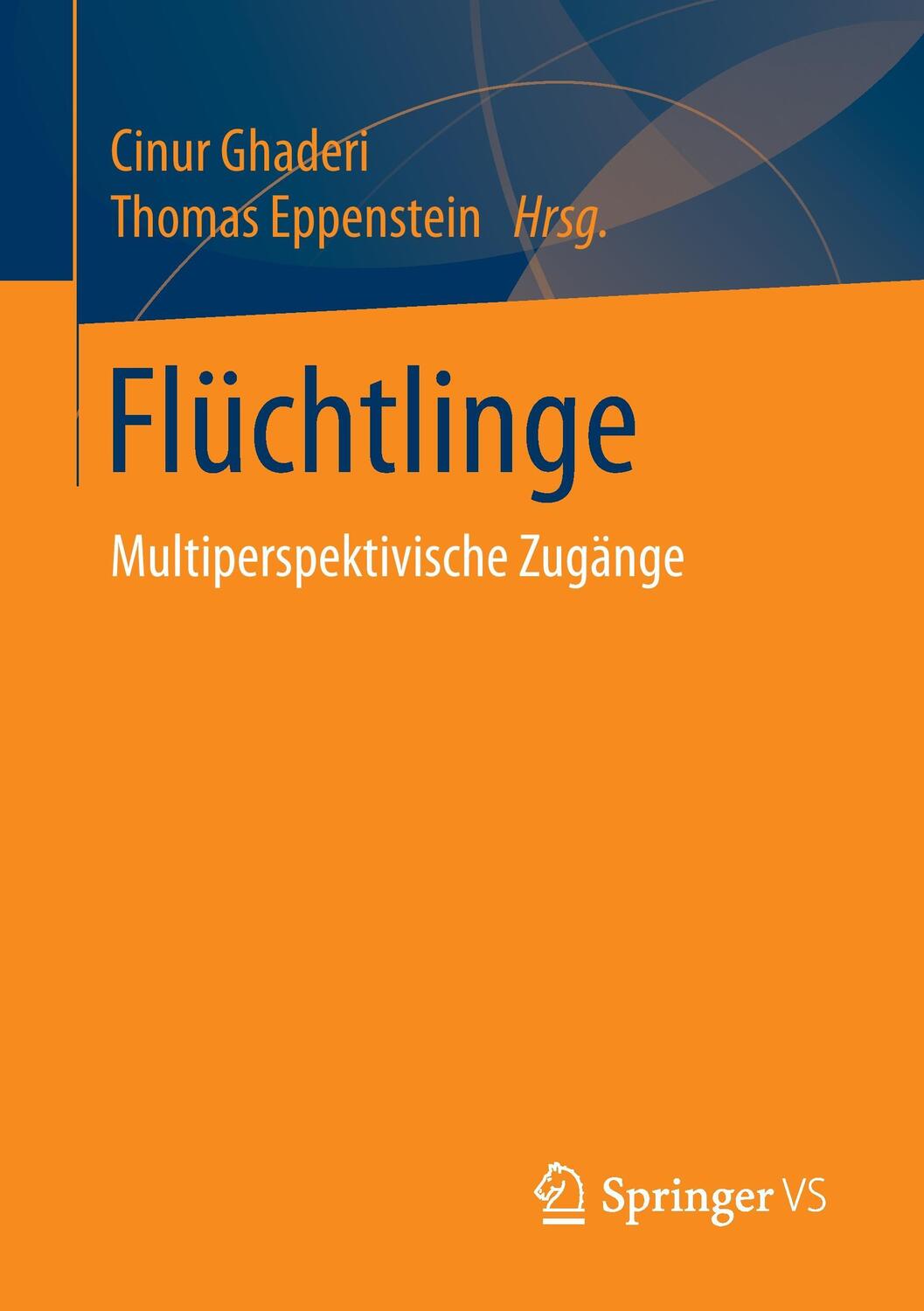 Cover: 9783658157401 | Flüchtlinge | Multiperspektivische Zugänge | Thomas Eppenstein (u. a.)