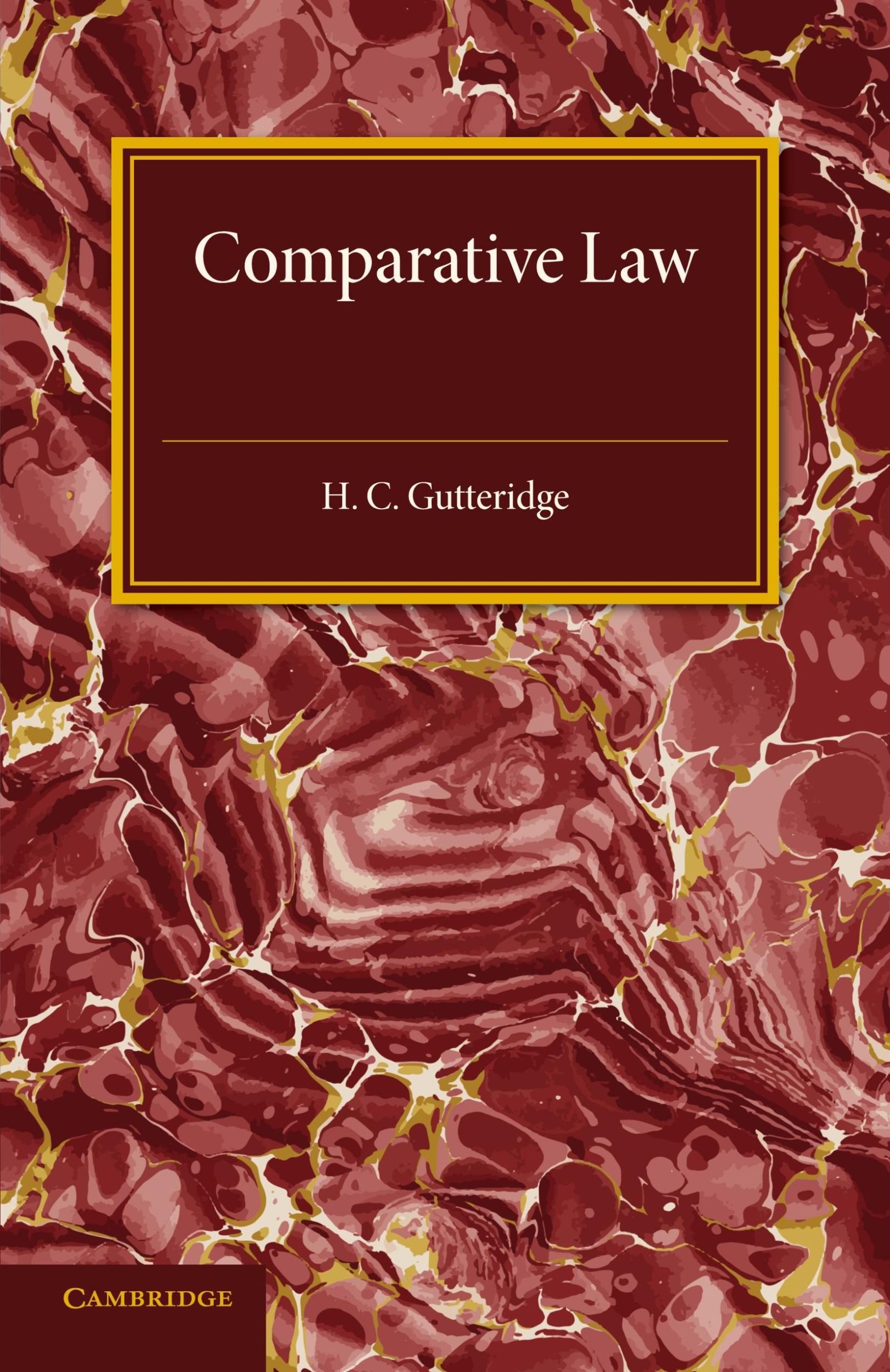 Cover: 9781107594722 | Comparative Law | H. C. Gutteridge | Taschenbuch | Englisch | 2015