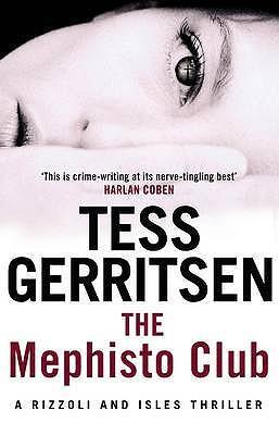 Cover: 9780553824537 | The Mephisto Club | (Rizzoli &amp; Isles series 6) | Tess Gerritsen | Buch