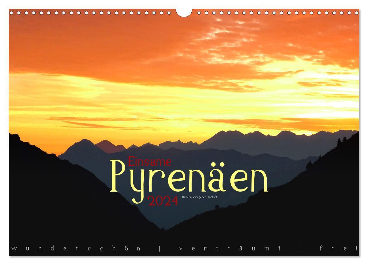 Cover: 9783675992474 | Einsame Pyrenäen (Wandkalender 2024 DIN A3 quer), CALVENDO...