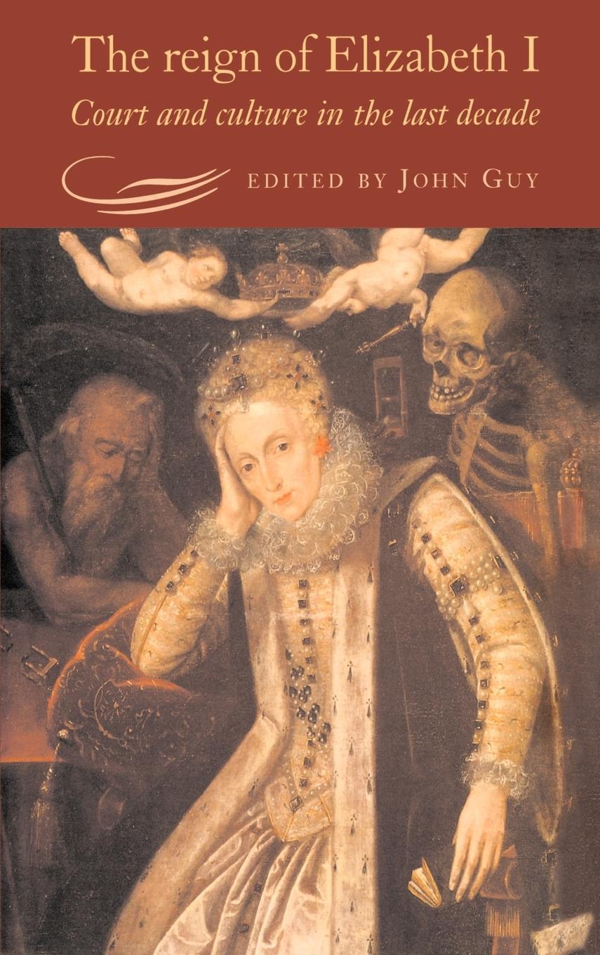 Cover: 9780521443418 | The Reign of Elizabeth I | Court and Culture in the Last Decade | John
