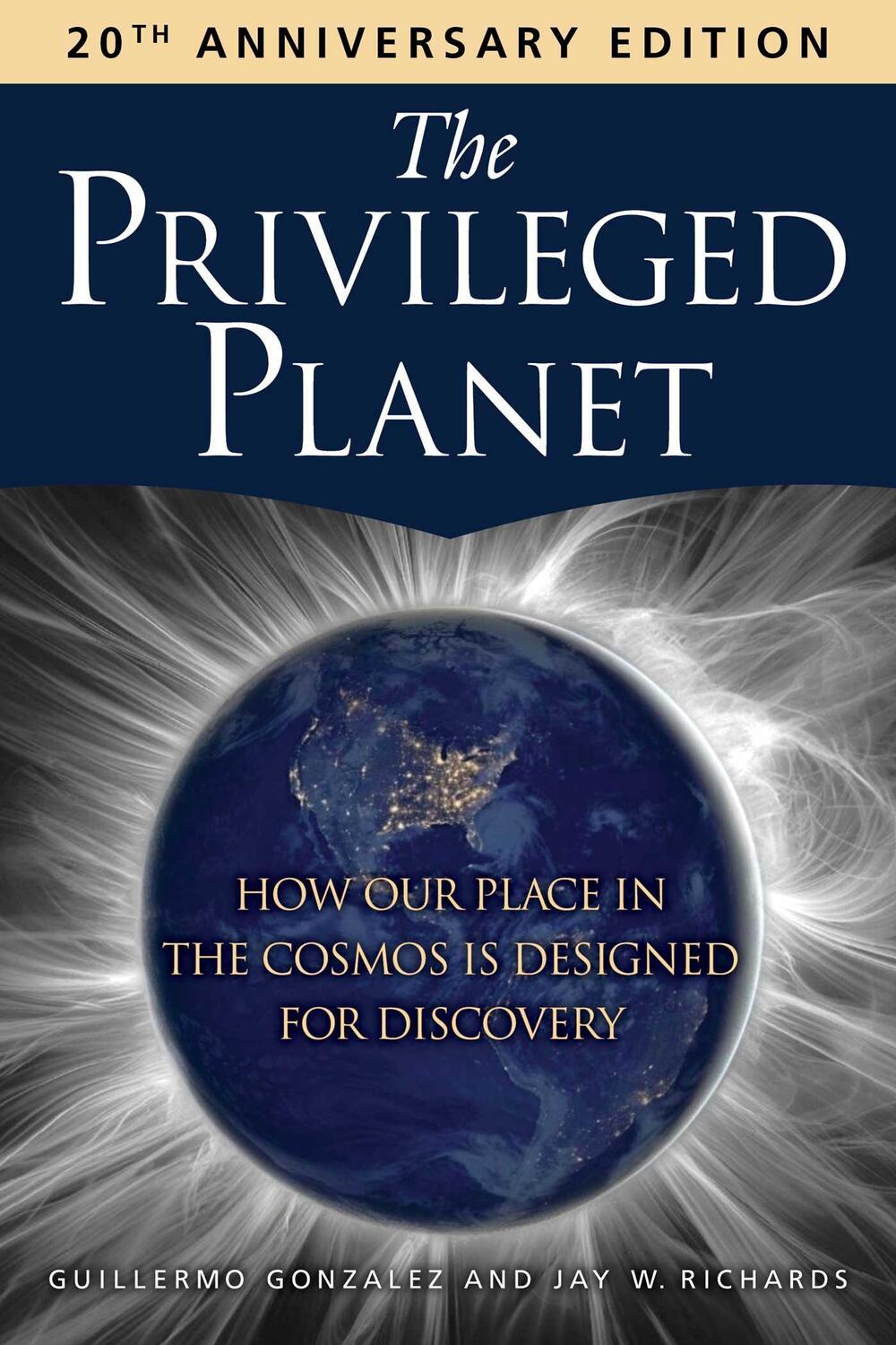 Cover: 9781684517022 | The Privileged Planet (20th Anniversary Edition) | Gonzalez (u. a.)