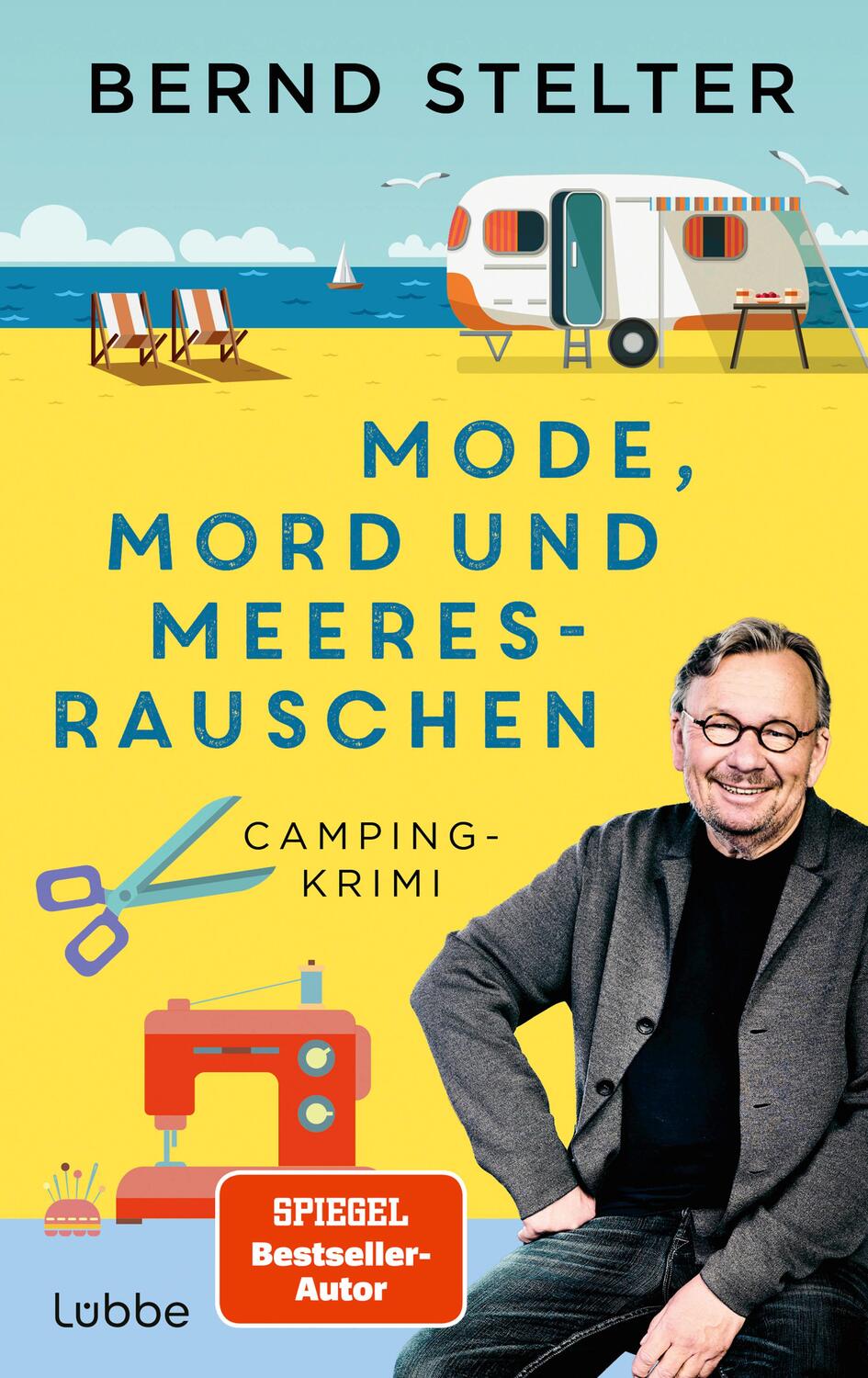 Cover: 9783785728574 | Mode, Mord und Meeresrauschen | Camping-Krimi | Bernd Stelter | Buch