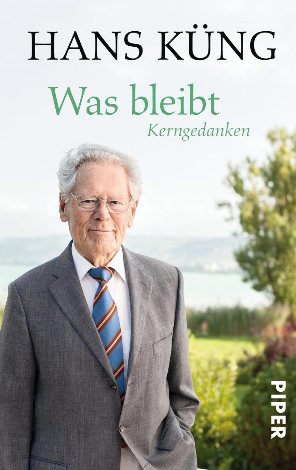 Cover: 9783492305259 | Was bleibt | Kerngedanken | Hans Küng | Taschenbuch | 336 S. | Deutsch