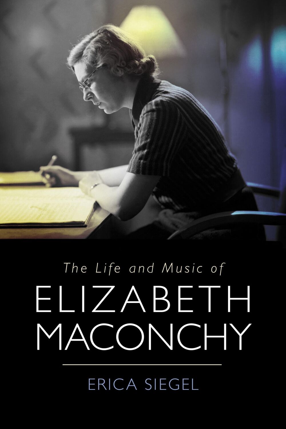 Cover: 9781837650514 | The Life and Music of Elizabeth Maconchy | Erica Siegel | Buch | 2023