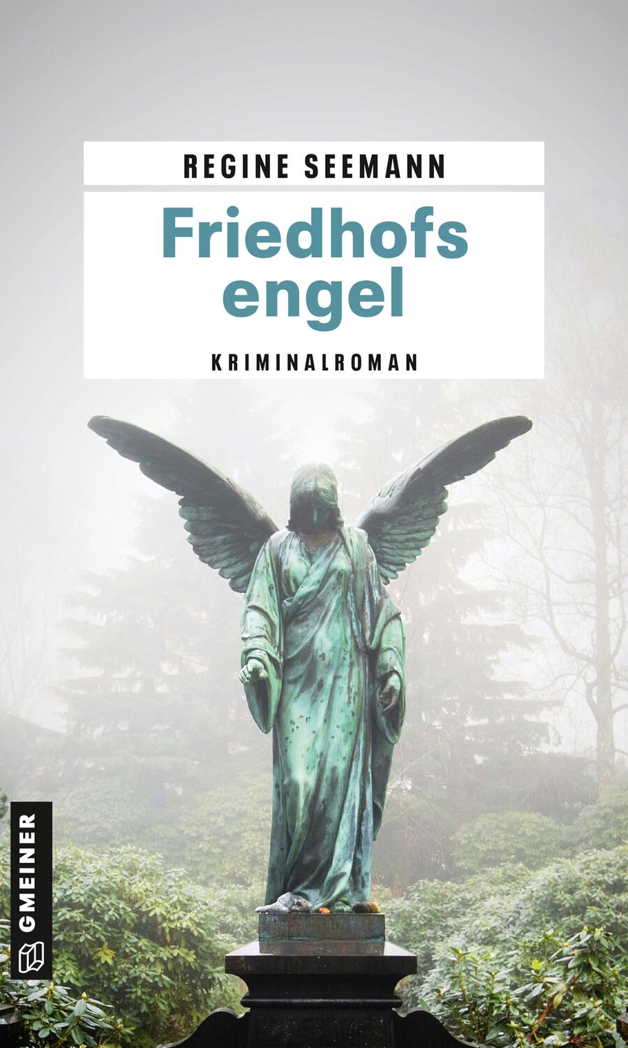 Cover: 9783839201305 | Friedhofsengel | Kriminalroman | Regine Seemann | Taschenbuch | 2022