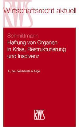 Cover: 9783814523804 | Haftung von Organen in Krise, Restrukturierung und Insolvenz | Buch