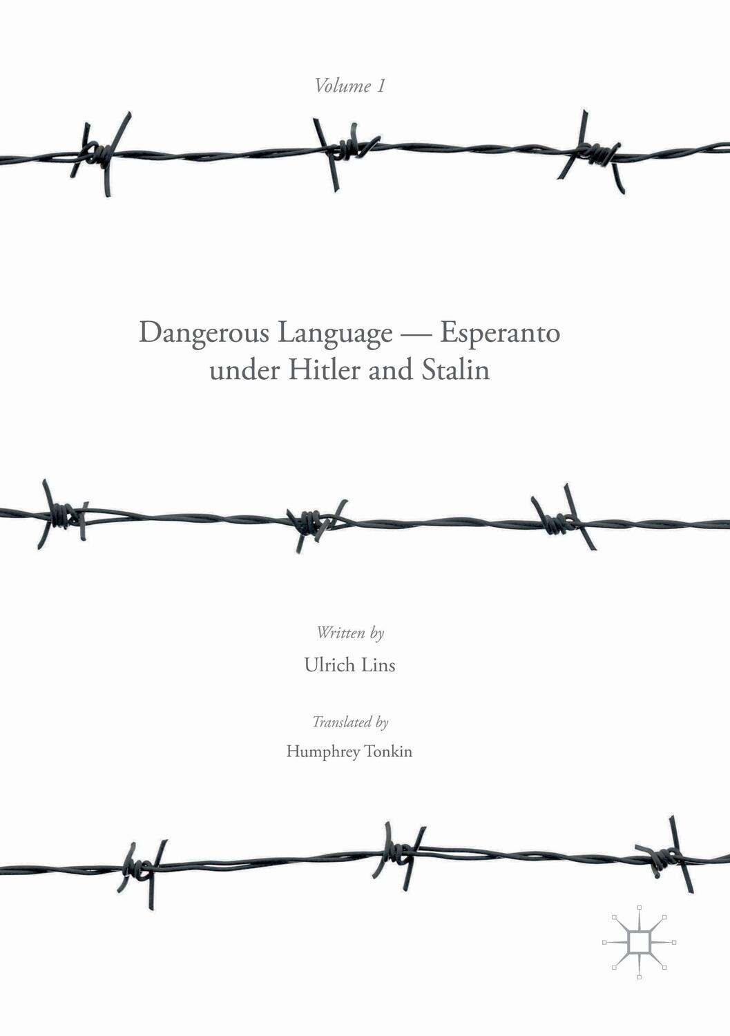Cover: 9781349715053 | Dangerous Language ¿ Esperanto under Hitler and Stalin | Ulrich Lins