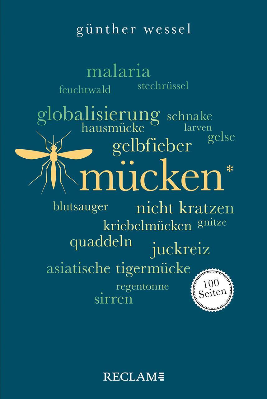 Cover: 9783150207031 | Mücken. 100 Seiten | Günther Wessel | Taschenbuch | Reclam 100 Seiten