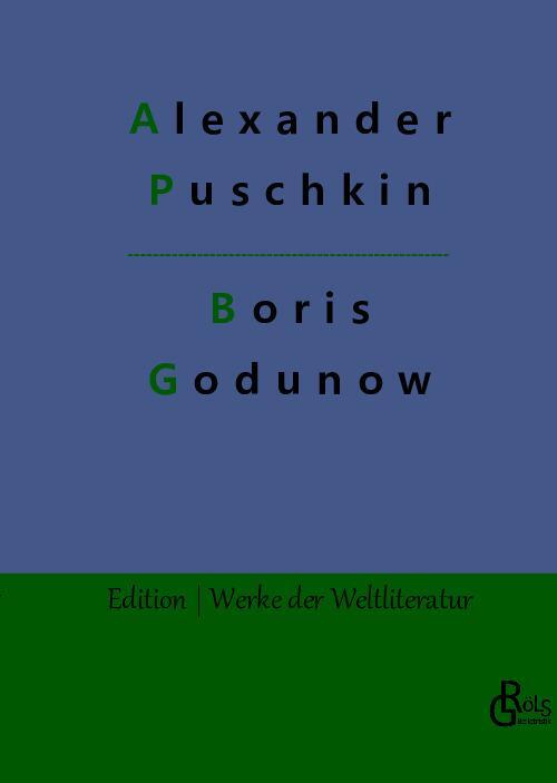 Cover: 9783988282224 | Boris Godunow | Alexander Puschkin | Buch | 104 S. | Deutsch | 2022