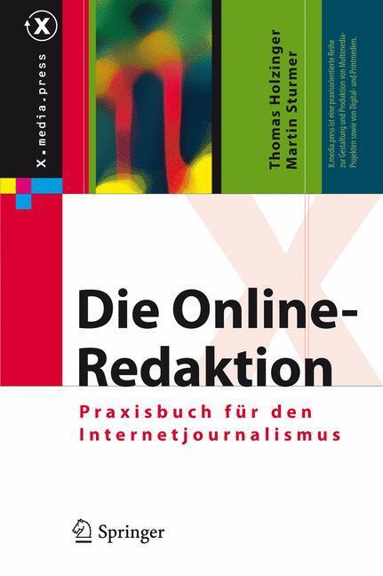 Cover: 9783642007194 | Die Online-Redaktion | Praxisbuch für den Internetjournalismus | Buch