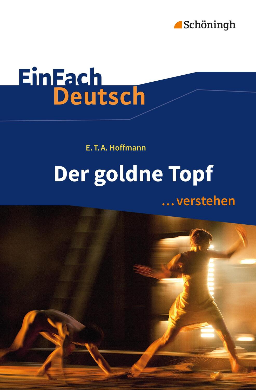 Cover: 9783140226578 | Der goldne Topf. EinFach Deutsch ... verstehen | Interpretationshilfen