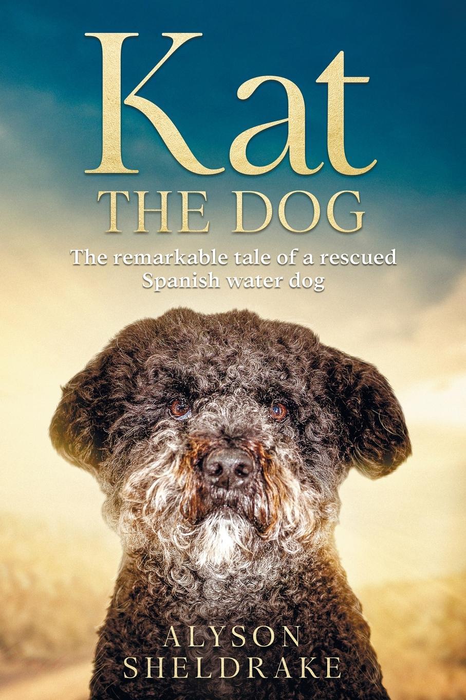 Cover: 9789893331149 | Kat the Dog | The remarkable tale of a rescued Spanish water dog