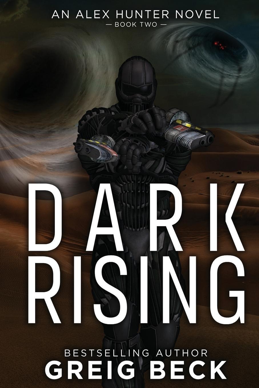 Cover: 9781761264986 | Dark Rising | Greig Beck | Taschenbuch | Paperback | Englisch | 2022