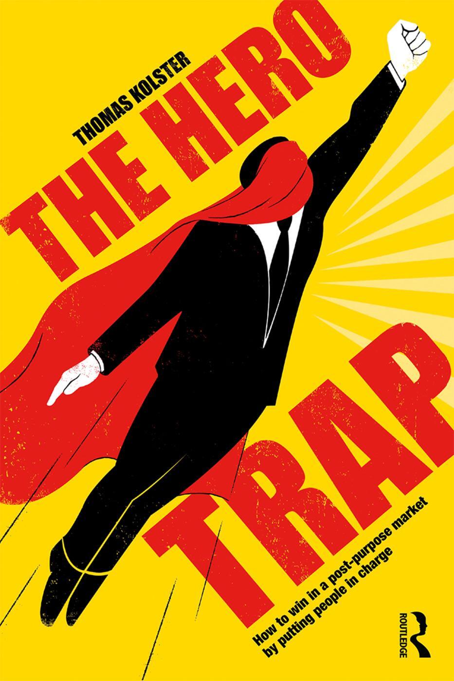Cover: 9780367242695 | The Hero Trap | Thomas Kolster | Taschenbuch | Englisch | 2020