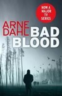 Cover: 9780099575696 | Bad Blood | The second Intercrime thriller | Arne Dahl | Taschenbuch