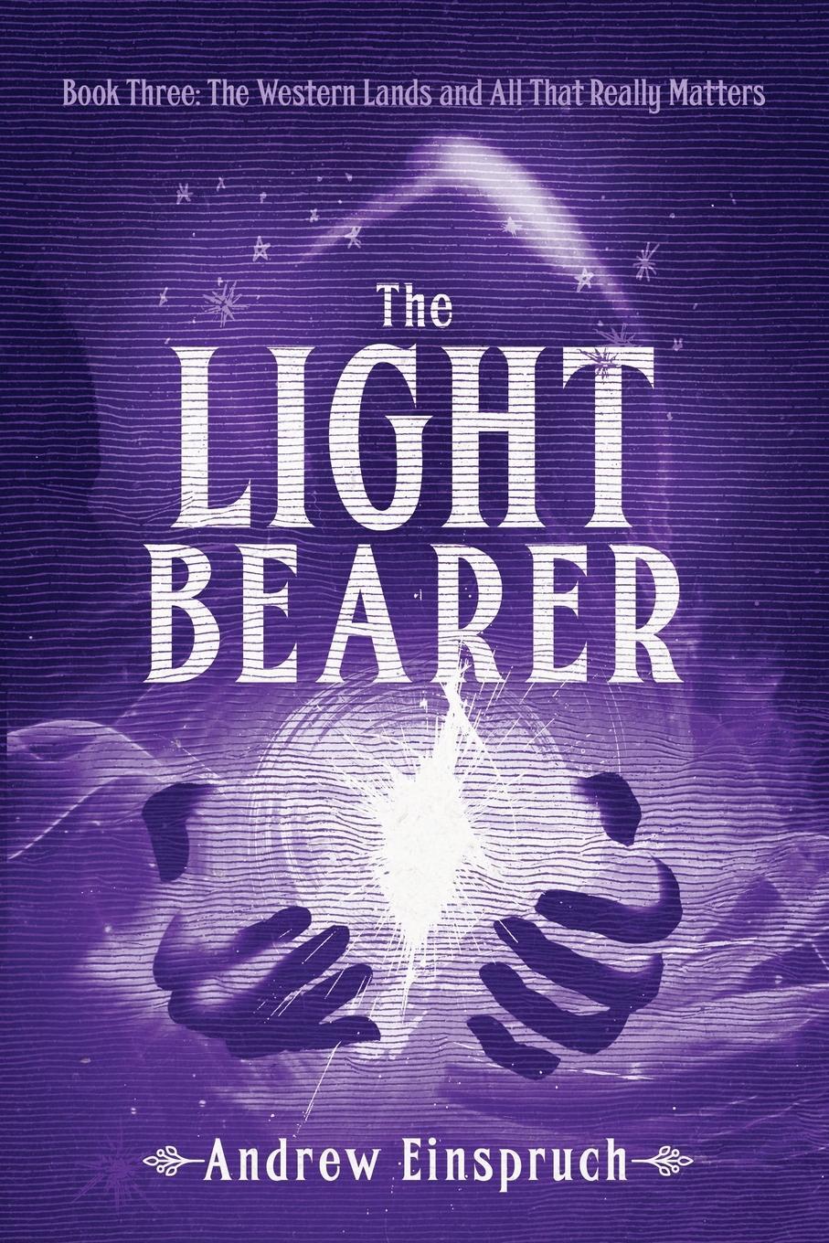 Cover: 9780980627268 | The Light Bearer | Andrew Einspruch | Taschenbuch | Paperback | 2019