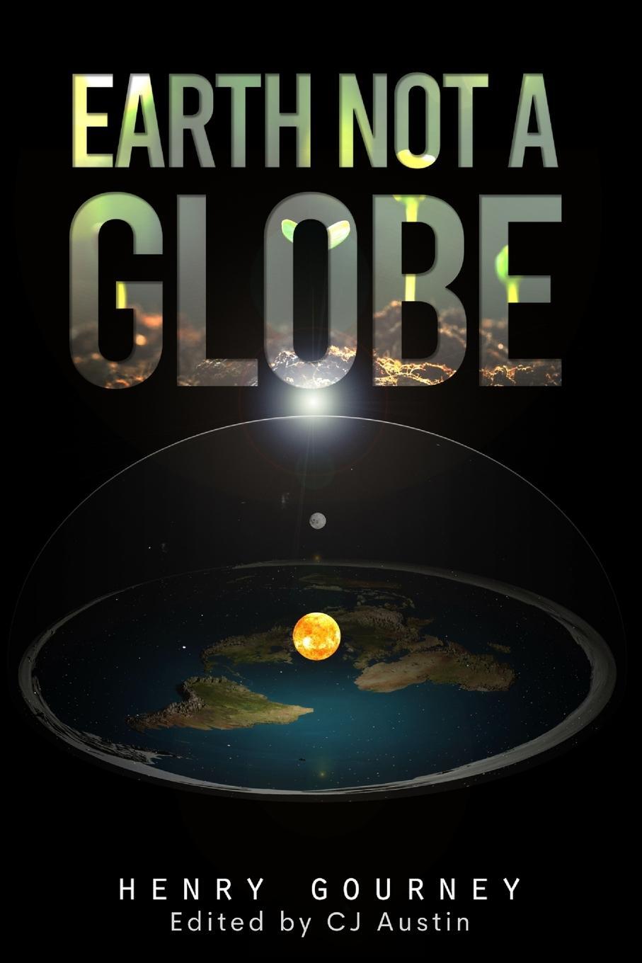 Cover: 9781008943773 | Earth Not A Globe | Henry Gouney | Taschenbuch | Paperback | Englisch