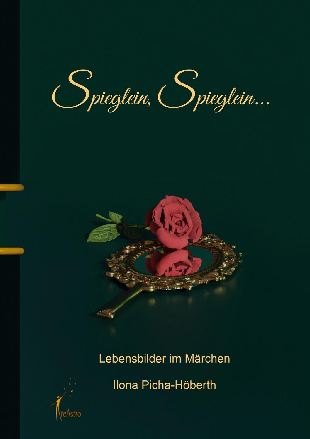 Cover: 9783939078227 | Spieglein, Spieglein... | Lebensbilder im Märchen | Picha-Höberth